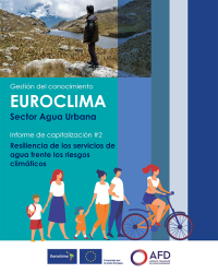 Informe de capitalización #2 Resiliencia de los servicios de agua frente los riesgos climáticos